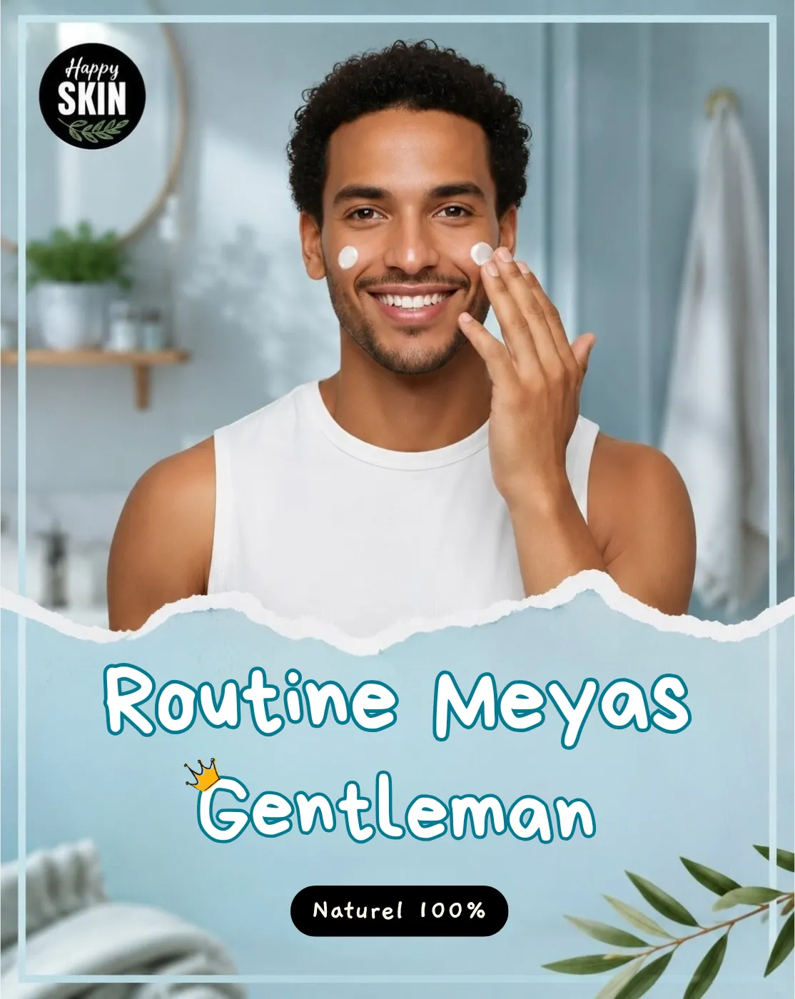Routine Gentlemen’s Glow – Le soin qui booste votre confiance
